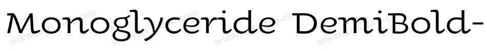 Monoglyceride DemiBold字体转换